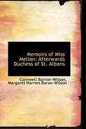 Memoirs of Miss Mellon: Afterwards Duchess of St. Albans