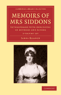 Memoirs of Mrs Siddons 2 Volume Set: Interspersed with Anecdotes of Authors and Actors