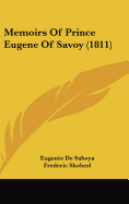 Memoirs Of Prince Eugene Of Savoy (1811)