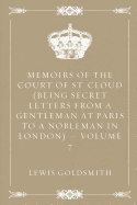 Memoirs of the Court of St. Cloud (Being Secret Letters from a Gentleman at Paris to a Nobleman in London) - Volume 7