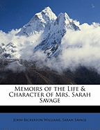 Memoirs of the Life & Character of Mrs. Sarah Savage