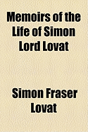 Memoirs of the Life of Simon Lord Lovat