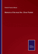 Memoirs of the most Rev. Oliver Plunket