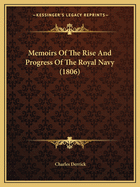 Memoirs of the Rise and Progress of the Royal Navy (1806)