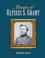 Memoirs of Ulysses S. Grant