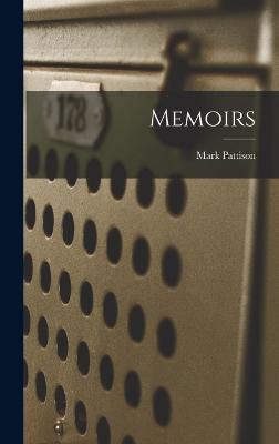 Memoirs - Pattison, Mark