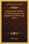 Memorandum Written by William Rotch in the Eightieth Year of His Age (1916)