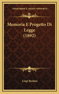 Memoria E Progetto Di Legge (1892)