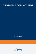 Memorial Colloquium: Logic and Foundations of Science Paris, Institut Henri Poincar?, 19-21 May 1964