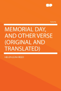 Memorial Day, and Other Verse (Original and Translated)