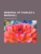 Memorial of Charles H. Marshall