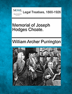 Memorial of Joseph Hodges Choate. - Purrington, William Archer