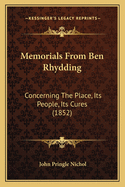 Memorials from Ben Rhydding: Concerning the Place, Its People, Its Cures (1852)