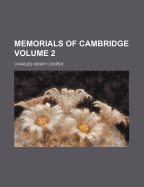 Memorials of Cambridge; Volume 2