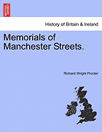 Memorials of Manchester Streets