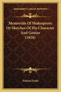 Memorials Of Shakespeare Or Sketches Of His Character And Genius (1828)