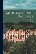 Memorias de Jos Garibaldi