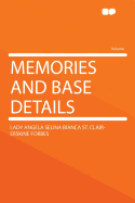 Memories and Base Details