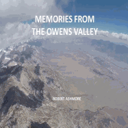 Memories from the Owens Valley