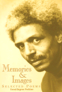 Memories & Images: Selected Poems