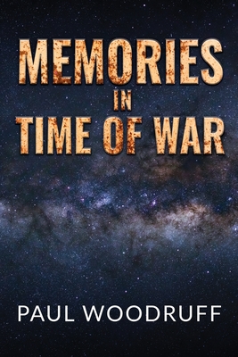 Memories in Time of War - Woodruff, Paul