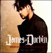 Memories of a Beautiful Disaster - James Durbin