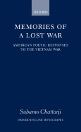 Memories of a Lost War: American Poetic Responses to the Vietnam War