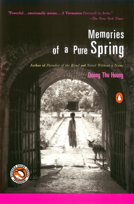 Memories of a Pure Spring - Huong, Duong Thu, and McPherson, Nina