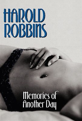 Memories of Another Day - Robbins, Harold