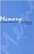Memory: A Fourth Memoir