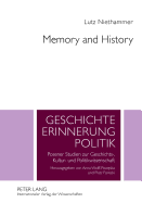 Memory and History: Essays in Contemporary History - Wolff-Poweska, Anna (Series edited by), and Niethammer, Lutz