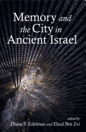 Memory and the City in Ancient Israel