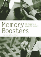 Memory Boosters: 10 Steps to a Powerful Memory