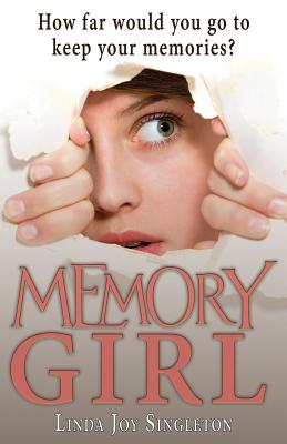 Memory Girl - Singleton, Linda Joy