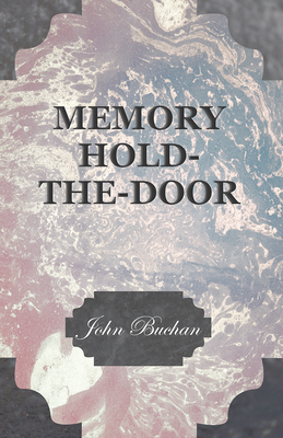 Memory Hold-The-Door - Buchan, John