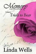 Memory: Volume 2, Trials to Bear: A Tale of Pride and Prejudice