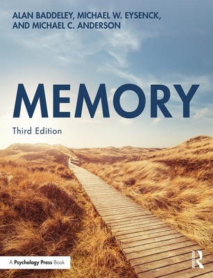 Memory - Baddeley, Alan, and Eysenck, Michael W, and Anderson, Michael C