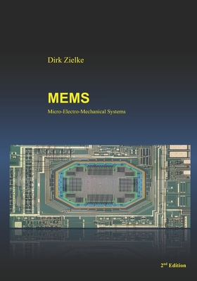 Mems: Micro-Electro-Mechanical Systems - Zielke, Dirk