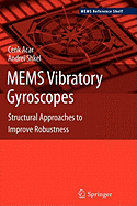 MEMS Vibratory Gyroscopes: Structural Approaches to Improve Robustness