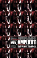 Men Amplified