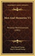 Men and Memories V1: Personal Reminiscences (1901)