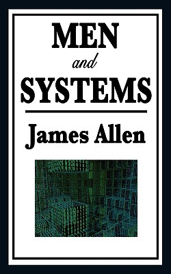 Men and Systems - Allen, James