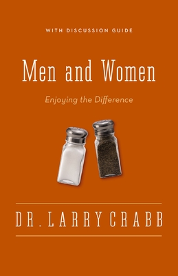 Men and Women: Enjoying the Difference - Crabb, Larry, Dr.