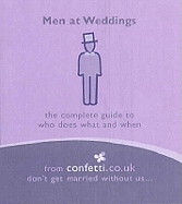 Men at Weddings: The Complete Guide to Who Does What and When
