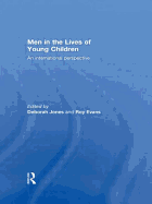 Men in the Lives of Young Children: An international perspective