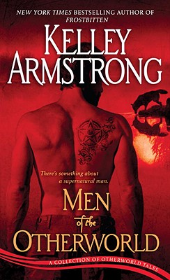 Men of the Otherworld - Armstrong, Kelley