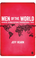 Men of the World: Genders, Globalizations, Transnational Times