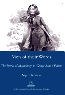 Men of Their Words: The Poetics of Masculinity in George Sand's Fiction
