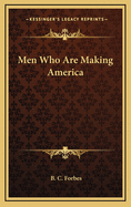 Men Who Are Making America