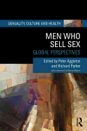 Men Who Sell Sex: Global Perspectives